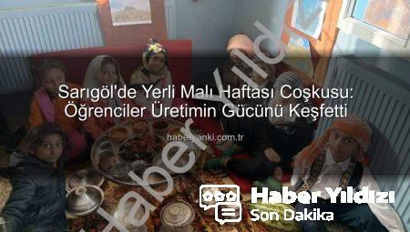 Sarıgöl’de Yerli Malı Haftası Coşkusu: Üretim Bilinci Ağaçları Yeşeriyor