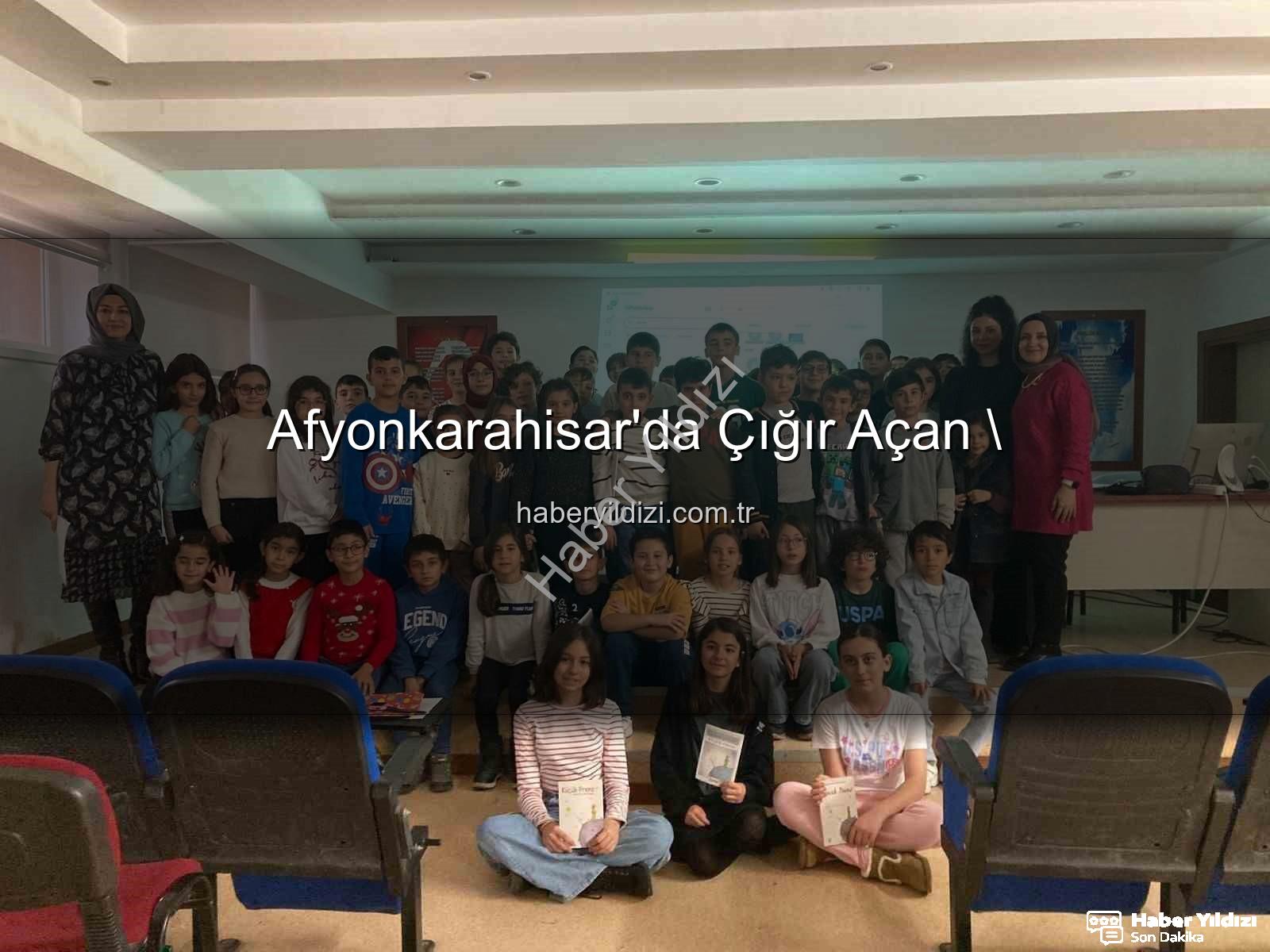 Afyonkarahisar'da Çığır Açan