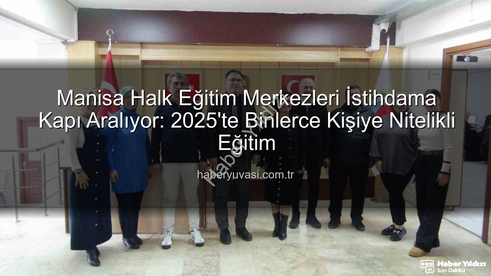halk eğitim istihdam - Manisa Şehzadeler Halk Eğitim Merkezi'nden İstihdama Dev Katkı: 1121 Kurs, 16.738 Kursiyer