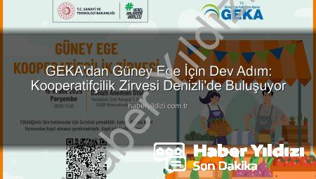 GEKA’dan Güney Ege İçin Dev Adım: Kooperatifçilik Zirvesi Denizli’de Buluşuyor
