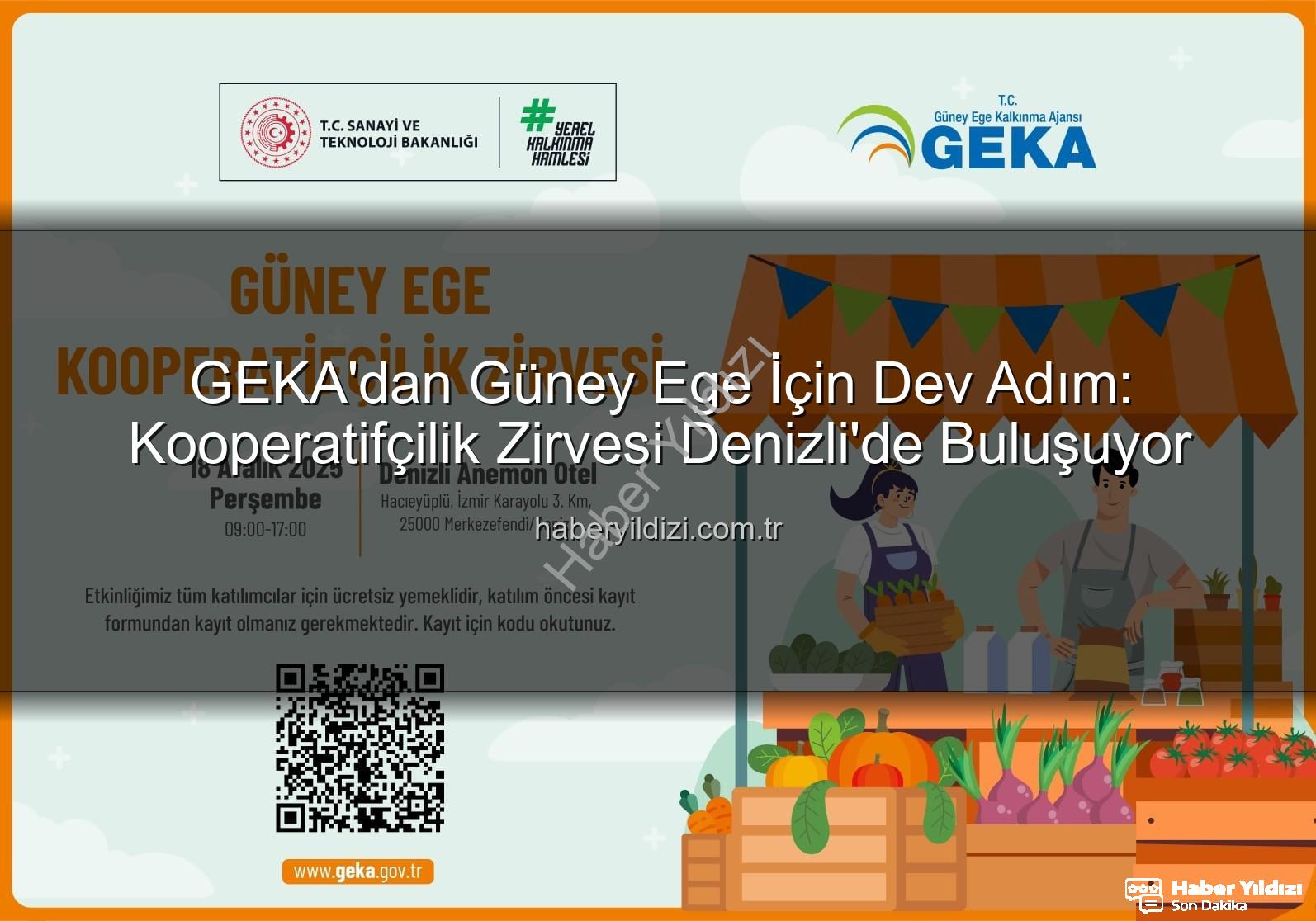Kooperatifçilik Zirvesi - GEKA'dan Güney Ege İçin Dev Adım: Kooperatifçilik Zirvesi Denizli'de Buluşuyor