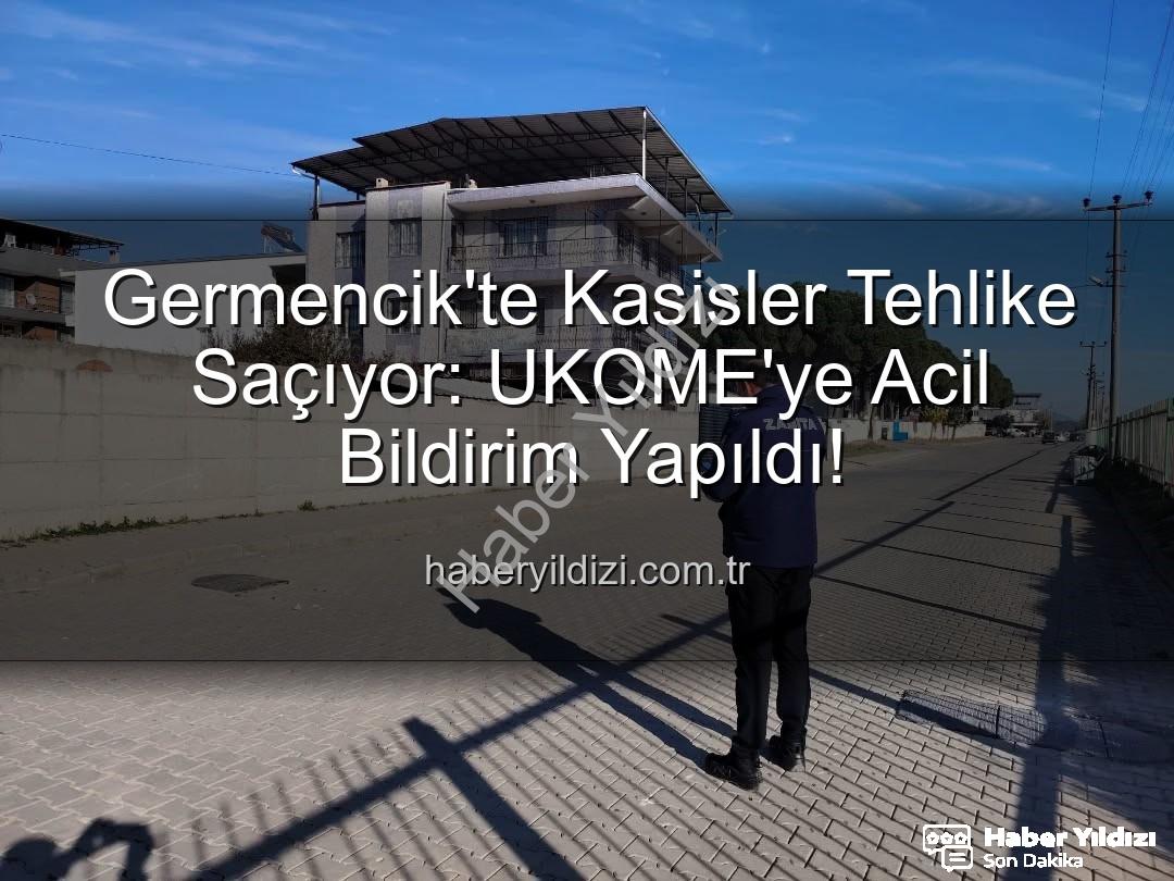 Germencik kasisler - Germencik'te Kasisler Tehlike Saçıyor: UKOME'ye Acil Bildirim Yapıldı!