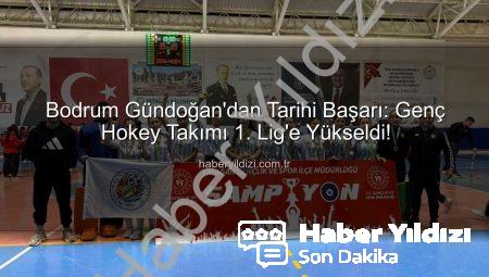 Bodrum Gündoğan’dan Tarihi Başarı: Genç Hokey Takımı 1. Lig’e Yükseldi!
